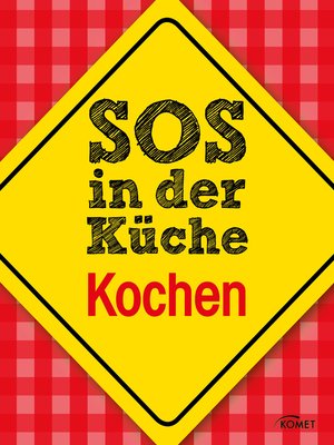 cover image of Kochen: Was tun, wenn's anbrennt? Und andere überlebenswichtige Tipps beim Kochen